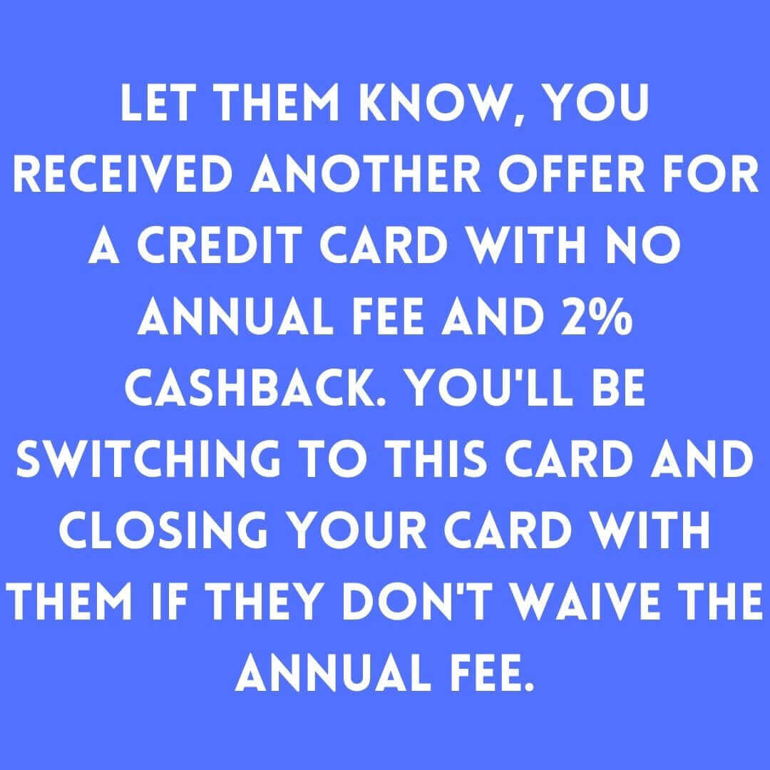 Part 2 of script to eliminate credit card annual fee 